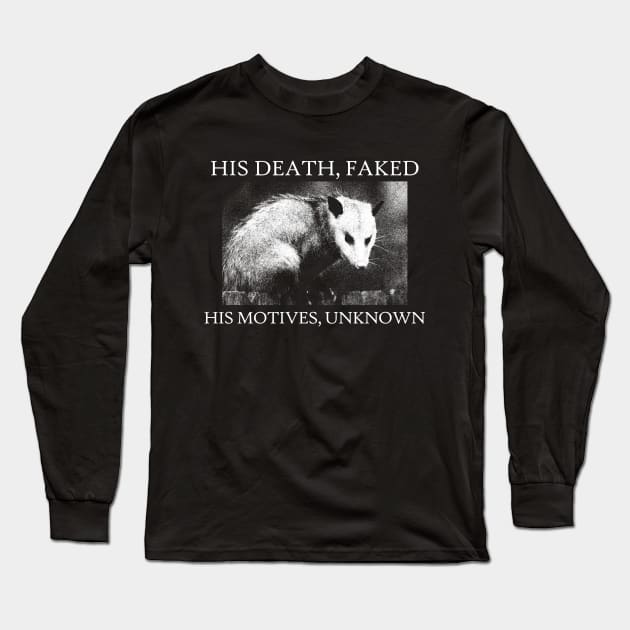 OPOSSUM Death Faked Long Sleeve T-Shirt by giovanniiiii